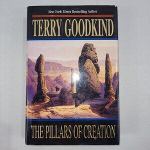 The Pillars of Creation Terry Goodkind Sword of Truth Hardcover 1st Edition Book